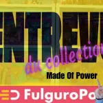 L'entrevue du collectionneur feat MadeOfPower